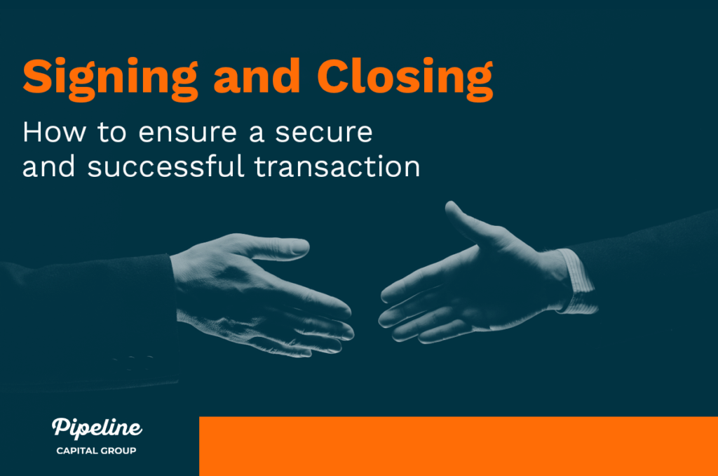 Signing and Closing: How to ensure a secure and successful transaction ...