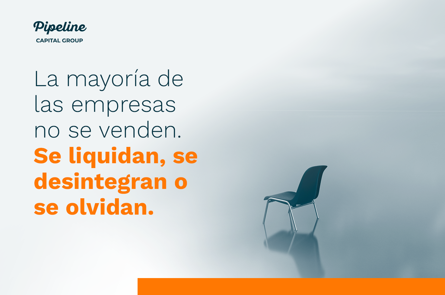 La mayoría de las empresas no se venden. Se liquidan, se desintegran o ...